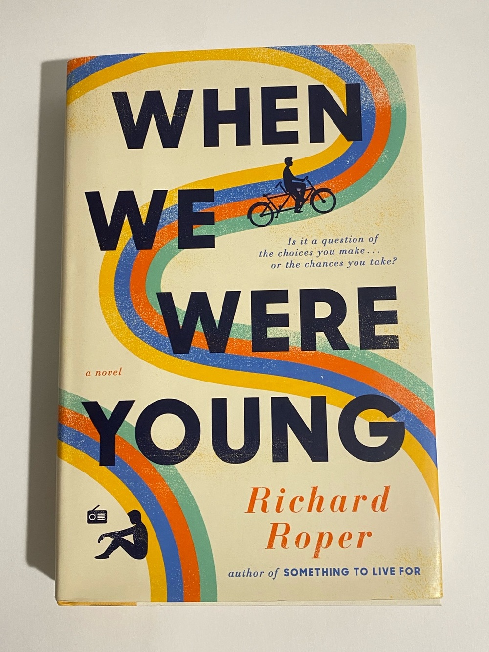 When We Were Young By Richard Roper Fiction Uplifting Hardcover Novel Book